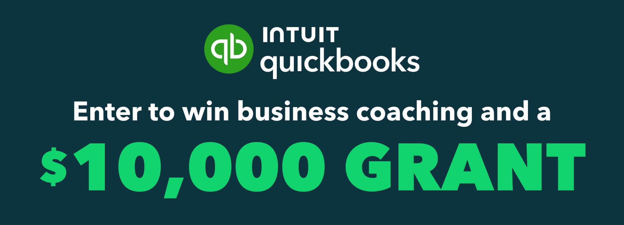 Intuit quickbooks. Win $10,000 to grow your small business!